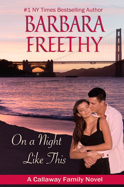 Title details for On A Night Like This by Barbara Freethy - Available
